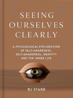 cover image of Seeing Ourselves Clearly